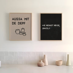 Aussa mit de Depf in beige • lustiges bayerisches Poster für die Küche • für Bayern als Geschenkidee - vonSUSI
