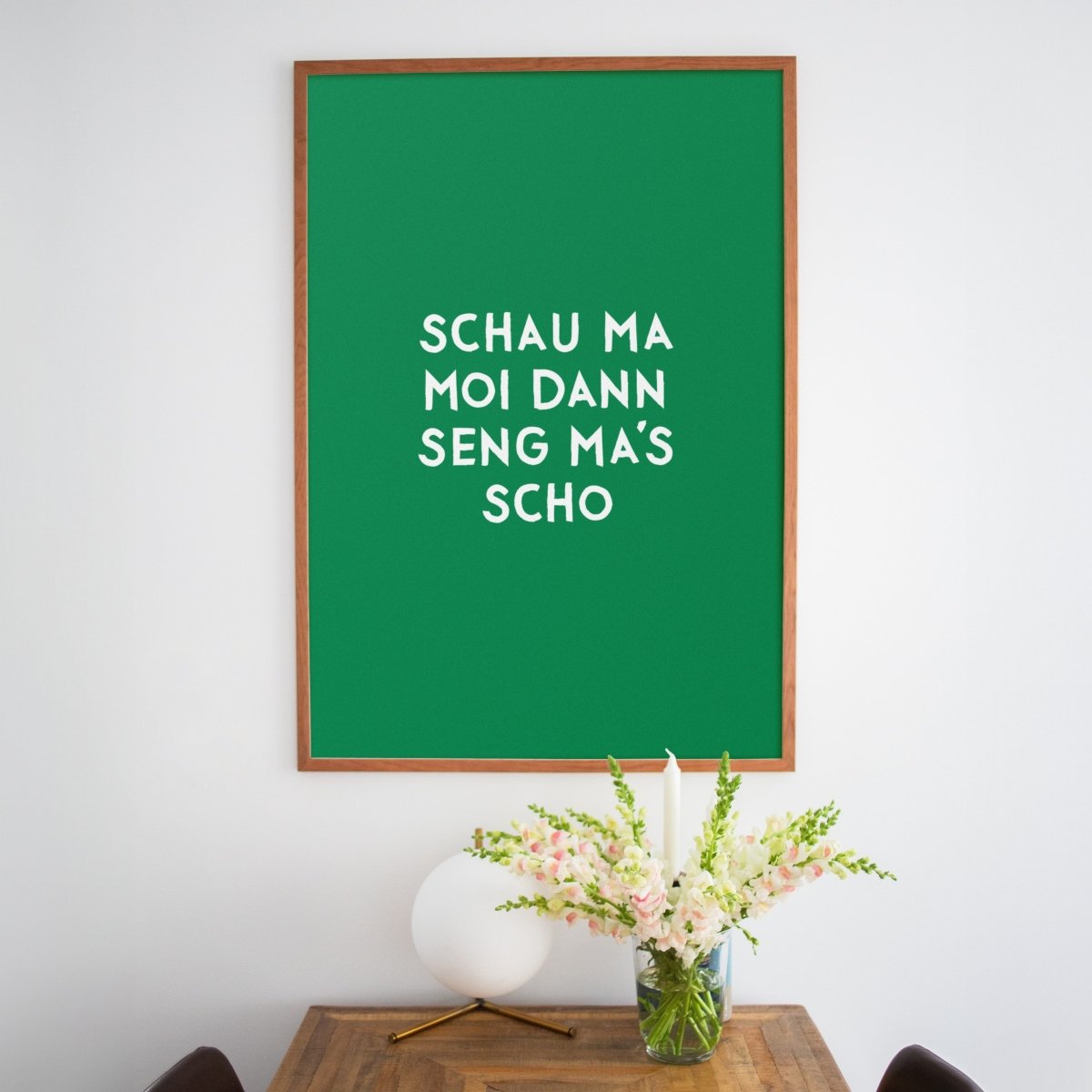 Bayerisches Sprücheposter Schau ma moi, dann seng ma's scho - vonSUSI