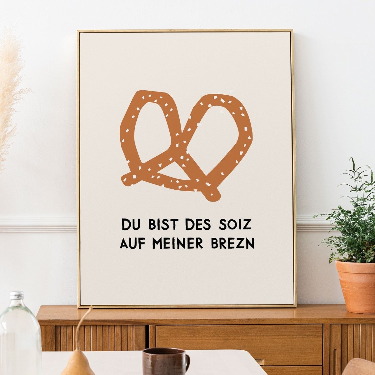 Brezn Poster • mit humorvollem, bayrischen Spruch - vonSUSI