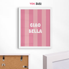 Ciao Bella Poster • modernes italienisches Poster - vonSUSI