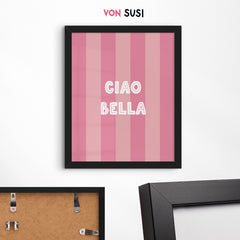 Ciao Bella Poster • modernes italienisches Poster - vonSUSI