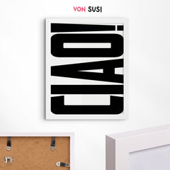 CIAO Poster • moderne italienische Wandkunst • Statement Poster • weiß schwarz - vonSUSI