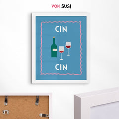 Cin Cin Poster für Weinliebhaber - vonSUSI