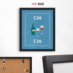 Cin Cin Poster für Weinliebhaber - vonSUSI