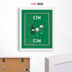 Cin Cin Poster für Weinliebhaber - vonSUSI