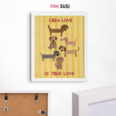 Crew love is true love Dackelposter mit Dackel Illustration - vonSUSI