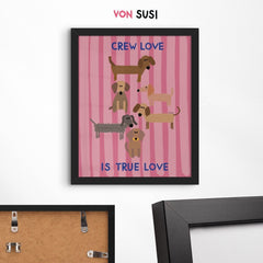 Crew love is true love Dackelposter mit Dackel Illustration - vonSUSI