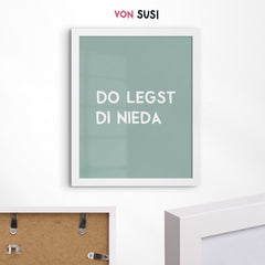 Do legst di nieda Poster • bayrisches Schlafzimmerposter - vonSUSI