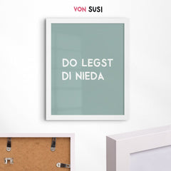 Do legst di nieda Poster • bayrisches Schlafzimmerposter - vonSUSI