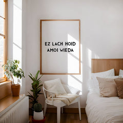 Ez lach hoid amoi wieda • bayrisches Poster mit humorvollem Spruch • Wanddeko mit bayrischem Dialekt - vonSUSI