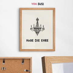 Habe die Ehre Poster • Poster für Eingangsbereich - vonSUSI