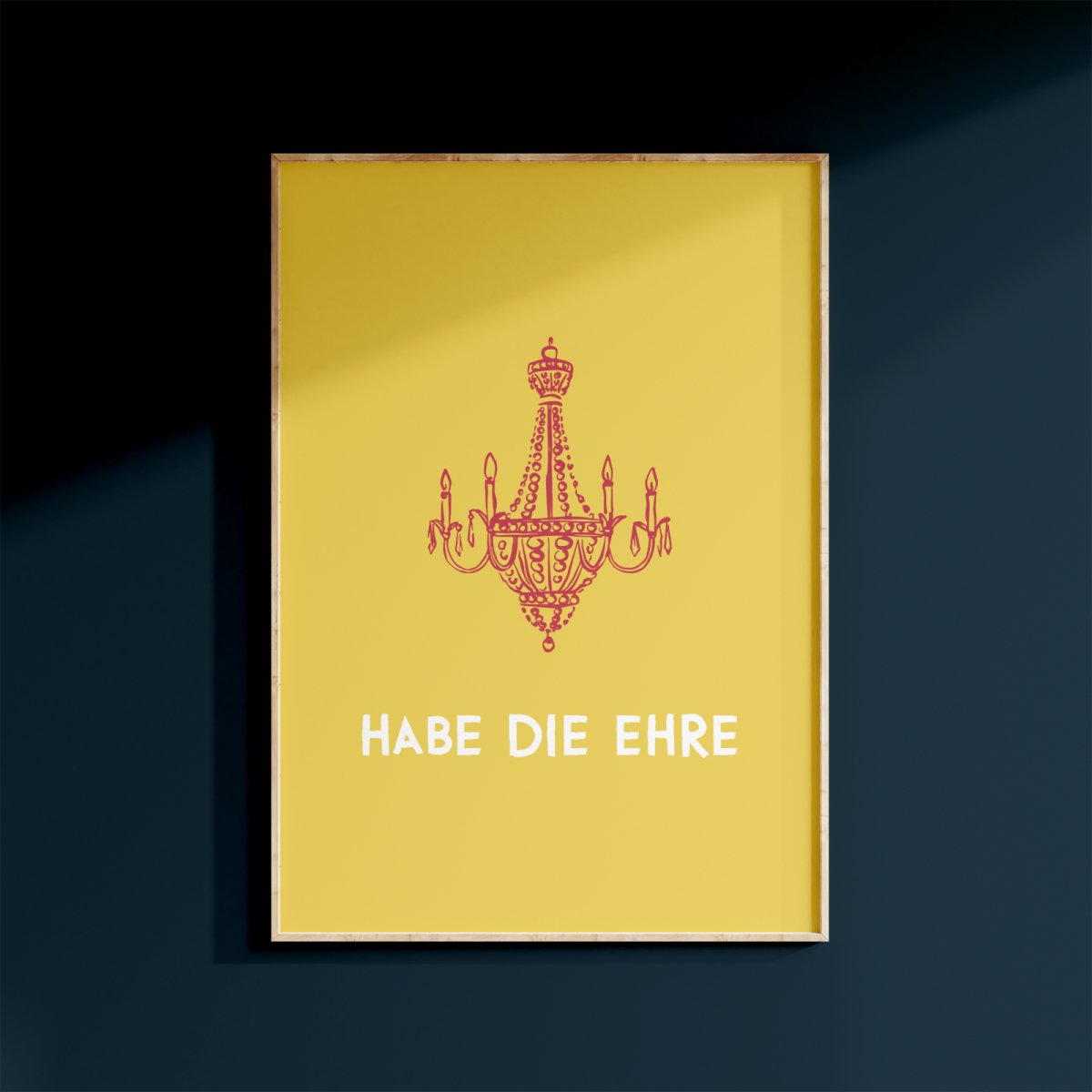 Habe die Ehre Poster • Poster für Eingangsbereich - vonSUSI