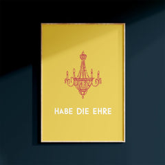 Habe die Ehre Poster • Poster für Eingangsbereich - vonSUSI