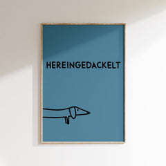 Hereingedackelt • Dackel Poster für Eingangsbereich in blau • modernes Print für Eingangsbereich • Bild mit Dackel Hund als Geschenkidee - vonSUSI