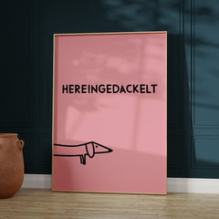 Hereingedackelt • Dackel Poster für Eingangsbereich in rosa • moderne Wandkunst für den Gang oder Eingangsbereich • Willkommensgruß - vonSUSI Poster