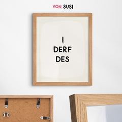 I derf des Poster • lustiges bayerisches Spruchposter - vonSUSI