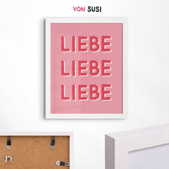 Liebe Poster mit Liebe Liebe Liebe Schriftzug - vonSUSI