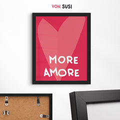 More Amore Poster • Poster mit Herz - vonSUSI