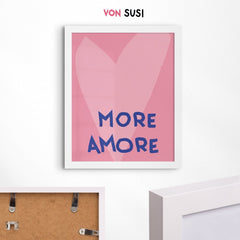 More Amore Poster • Poster mit Herz - vonSUSI