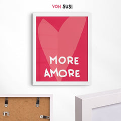 More Amore Poster • Poster mit Herz - vonSUSI