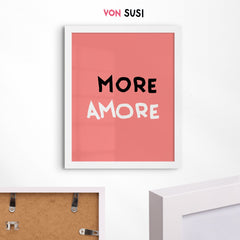 More Amore Poster • Typografieposter für Verliebte - vonSUSI