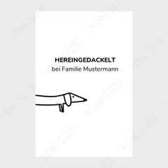 Personalisierbares Dackelposter "Hereingedackelt" - DAS Dackel Geschenk! - vonSUSI Personalisiert