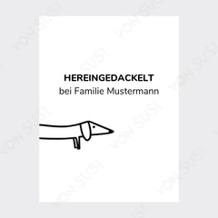 Personalisierbares Dackelposter "Hereingedackelt" - DAS Dackel Geschenk! - vonSUSI Personalisiert