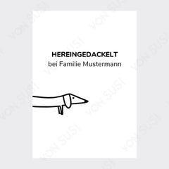 Personalisierbares Dackelposter "Hereingedackelt" - DAS Dackel Geschenk! - vonSUSI Personalisiert