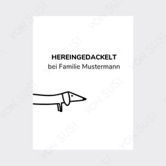 Personalisierbares Dackelposter "Hereingedackelt" - DAS Dackel Geschenk! - vonSUSI Personalisiert