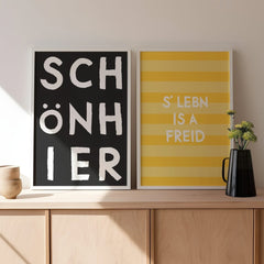 S' Lebn is a freid • bayrisches Poster mit positivem Spruch - vonSUSI