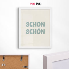 Schon schön Poster • modernes Typografieposter - vonSUSI