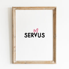 Servus mit Herz • bayerische Wandkunst • Poster für waschechte Bayern • Bayerisches Poster • Typoposter - vonSUSI