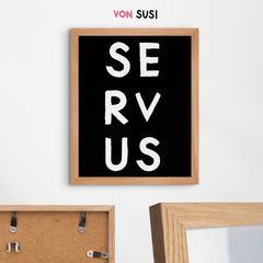 Servus Poster • bayerisches Plakat mit Dialekt • Wanddeko mit bayerischem Spruch - vonSUSI