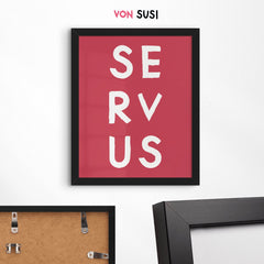 Servus Poster • bayrische Wandkunst • Poster für waschechte Bayern • Bayerisches Poster • Bayerisches Plakat in rose - vonSUSI