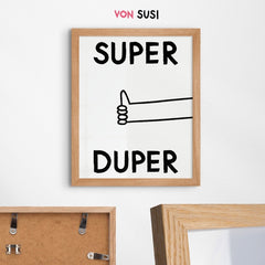 Super Duper Poster – mutiger Kunstdruck für gute Stimmung - vonSUSI