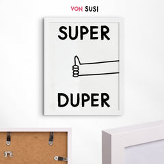 Super Duper Poster – mutiger Kunstdruck für gute Stimmung - vonSUSI