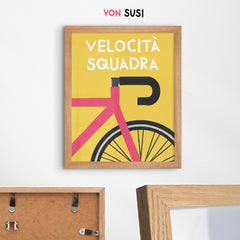 Velocità Squadra Rennrad Poster - vonSUSI