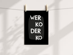 Wer ko der ko • bayrisches Typografie Poster in schwarz weiß • bayerischer Spruch • Wanddeko für Bayern • moderner Print in bayrisch - vonSUSI
